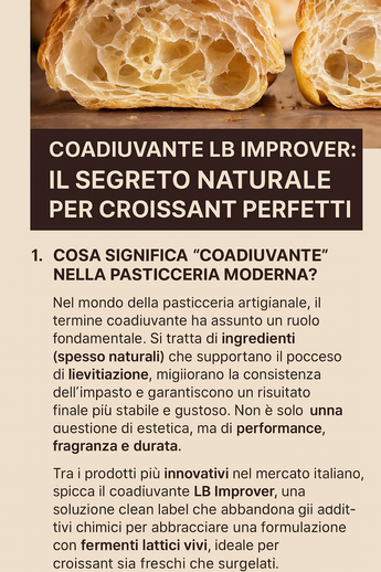 Coadiuvante LB Improver: Il Segreto Naturale per Croissant Perfetti