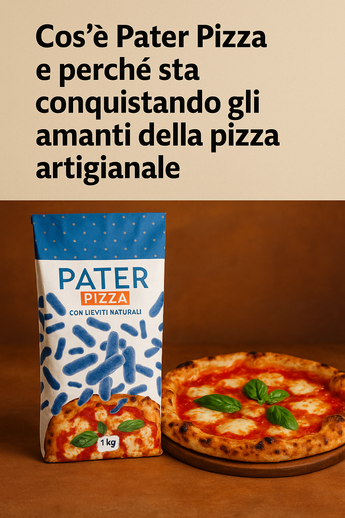 Pater Pizza del Granaio delle Idee: il segreto per la vera pizza italiana a casa tua